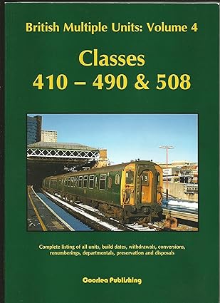 British Multiple Units: Classes 410-499 & 508