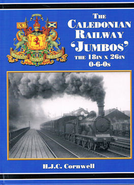 The Caledonian Railway 'Jumbos'