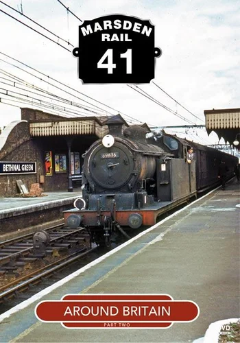Marsden Rail 41 - Around Britain Part Two Code: MR041