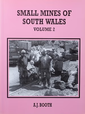 Small Mines of South Wales Volume 2