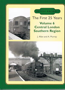 British Railways The First 25 Years