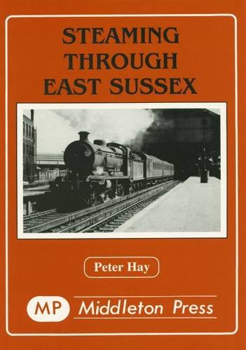 Steaming Through East Sussex