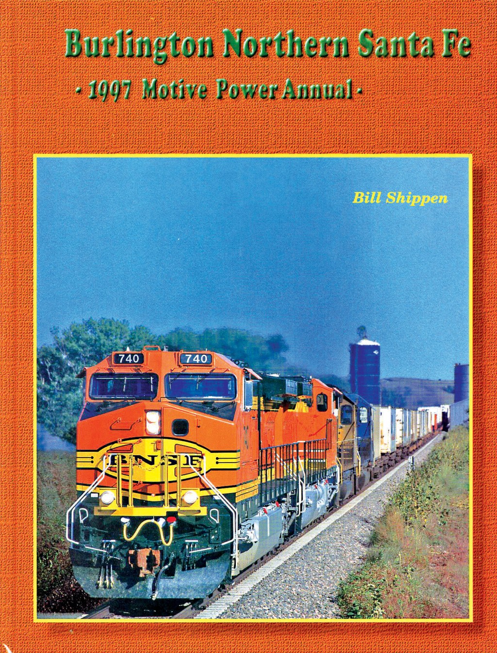 Burlington Northern Santa Fe 1997 Motive Power Annual