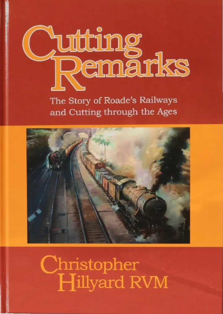Cutting Remarks - The Story of Roade’s Railways and Cutting through the Ages