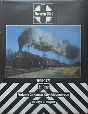 Santa Fe 1940-1971 in Color, Vol. 2: Kansas City-Albuquerque