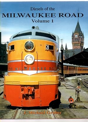 Diesels of the Milwaukee Road Volume 1