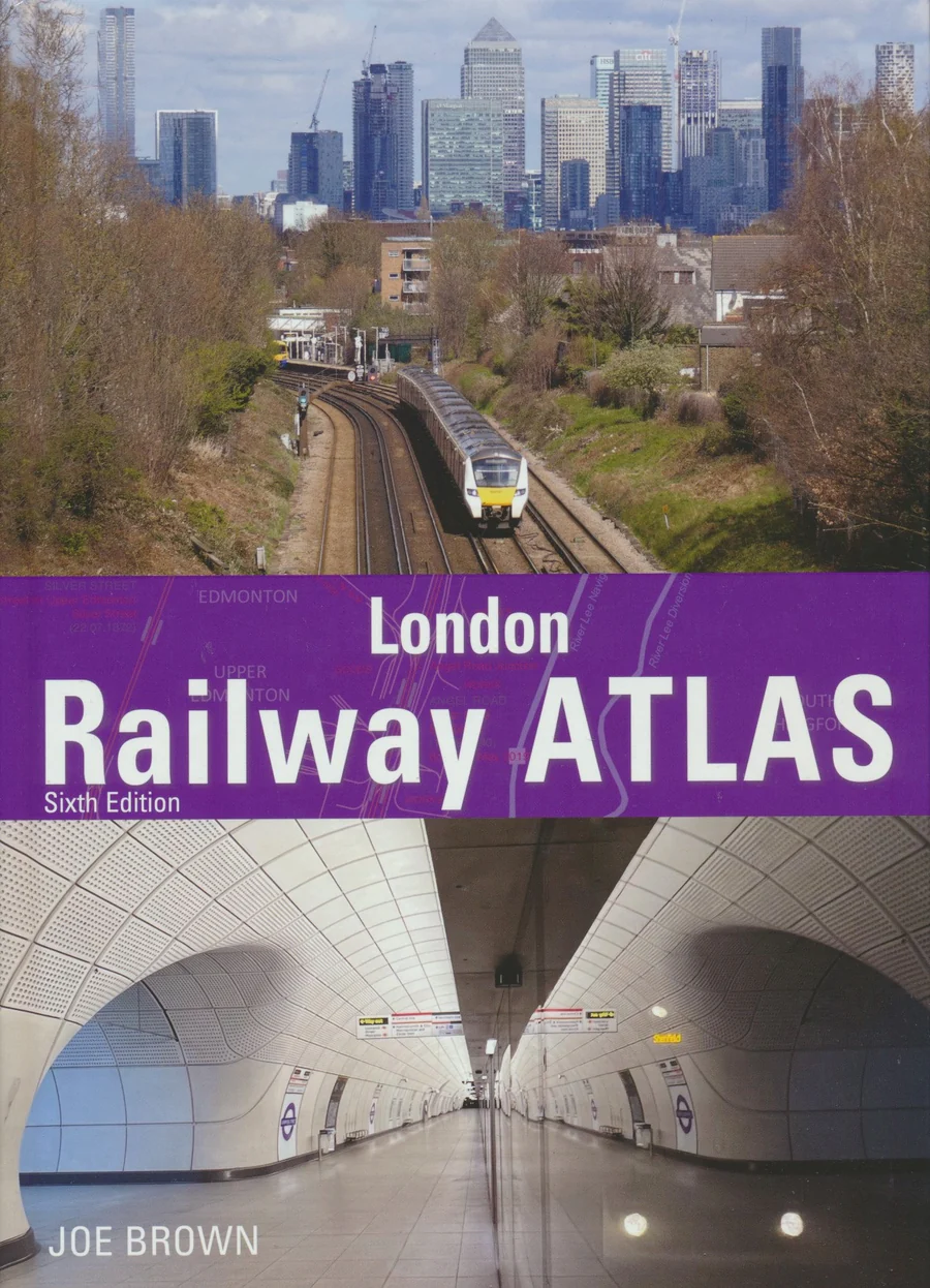 London Railway Atlas - 6th Edition (Reprint)