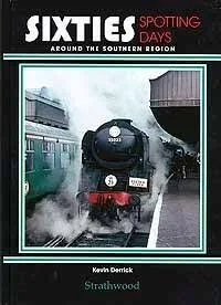 Sixties Spotting Days Around the Southern Region