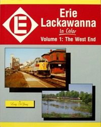 Erie Lackawanna In Color Volume 1: The West End