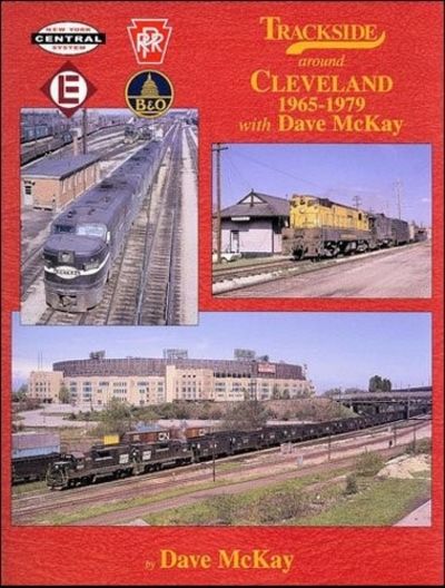 Trackside around Cleveland 1965-1979 with Dave McKay