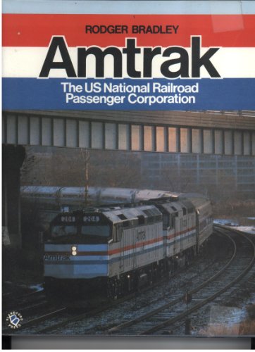 Amtrak-The US National Railroad Passenger Corporation