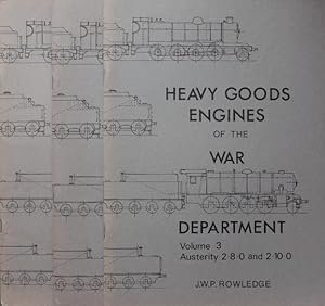 Heavy Goods Engines of the War Department Vols 1, 2 & 3