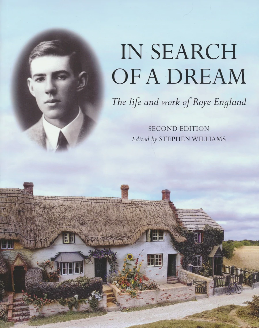 In Search of a Dream: The Life and Work of Roye England - Second Edition