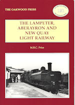 The Lampeter, Aberayron and Newquay Light Railway