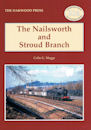 The Nailsworth and Stroud Branch