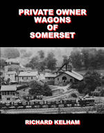 Private Owner Wagons of Somerset