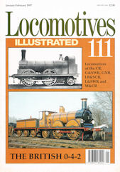 Locomotives Illustrated No 111 - Locomotives of the CR, G&SWR, GNR, LB&SCR, L&SWR and M&CR