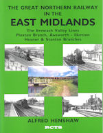 The Great Northern Railway in the East Midlands Vol 3