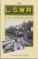 The LSWR in the Twentieth Century