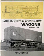 Lancashire & Yorkshire Wagons Volume One