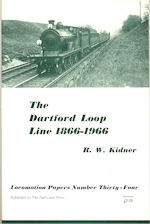 The Dartford Loop Line 1866-1966