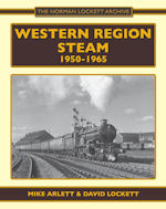 Western Region Steam : 1950-1965