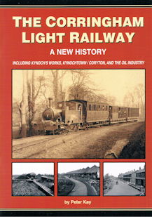 The Corringham Light Railway - A New History