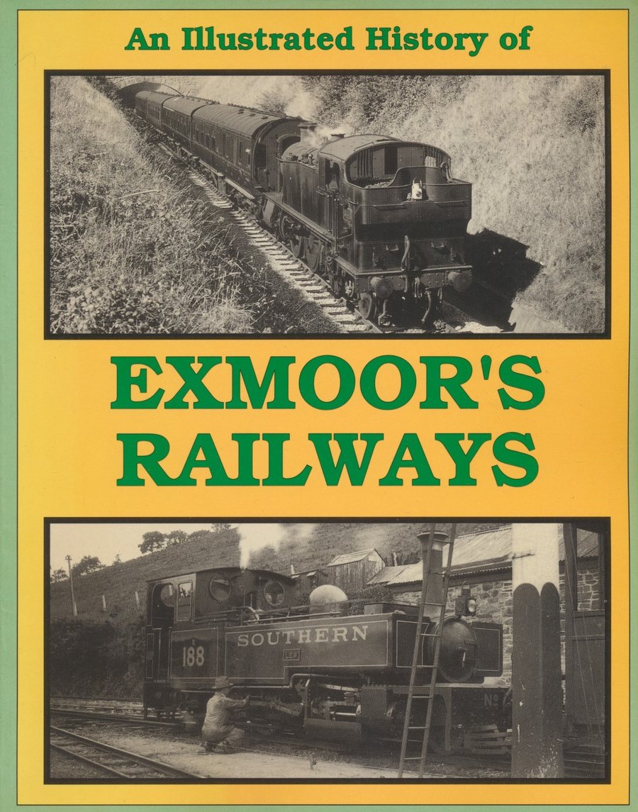 An Illustrated History of Exmoor's Railways