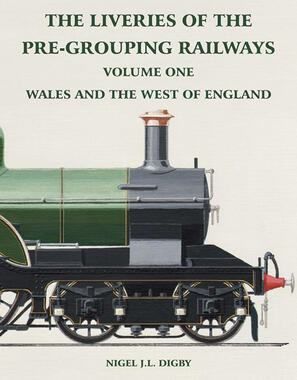 The Liveries of the Pre-Grouping Railways Volume One