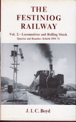 The Festiniog Railway Vol 2-Locomotives and Rolling Stock 