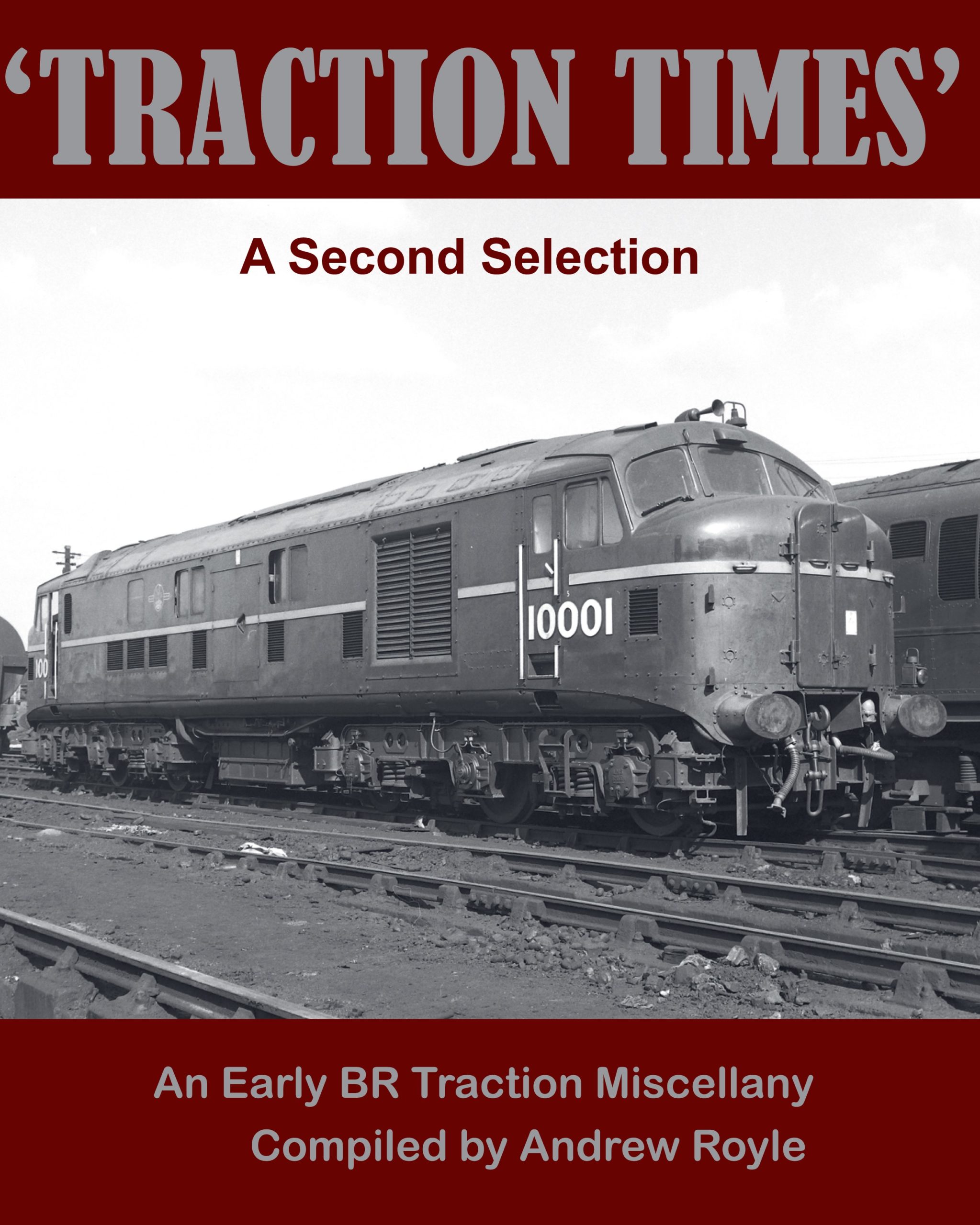 Traction Times: A Second Selection