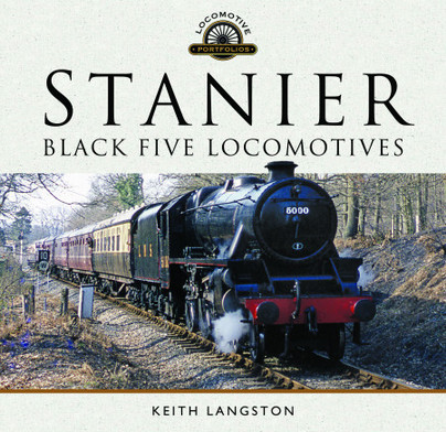 Locomotive Portfolios: Stanier Black Five Locomotives
