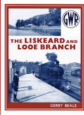 The Liskeard and Looe Branch