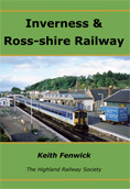 Inverness & Ross-shire Railway (SMOKE DAMAGED)