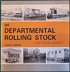 BR Departmental Rolling Stock: A Pictorial Survey