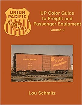 UP Color Guide to Freight and Passenger Equipment Volume 2
