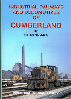 Industrial Railways and Locomotives of Cumberland