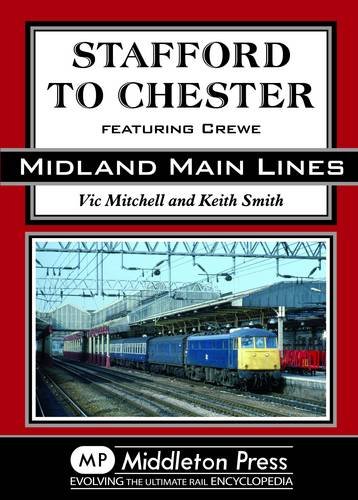 Stafford to Chester Featuring Crewe