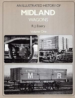 An Illustrated History of Midland Wagons: Volume One
