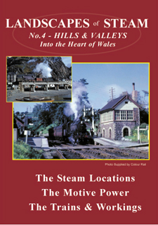 Landscapes of Steam No 4 – Hills & Valleys into the Heart of Wales