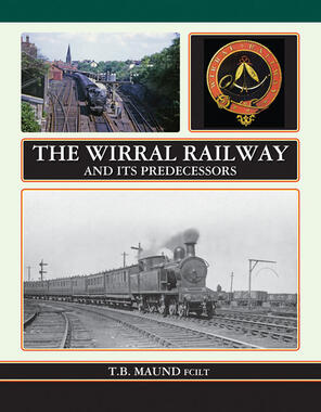 The Wirral Railway and its Predecessors