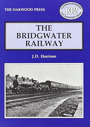 The Bridgwater Railway