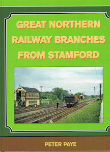 Great Northern Railway Branches from Stamford