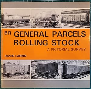 BR General Parcels Rolling Stock: A Pictorial Survey