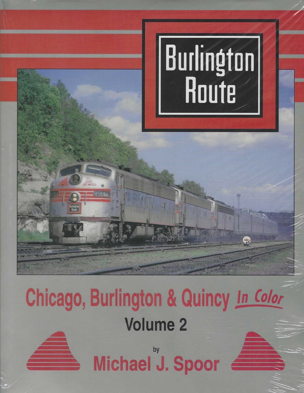 Chicago Burlington & Quincy In Color Volume 2