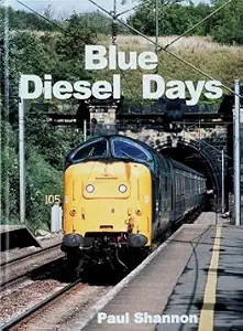 Blue Diesel Days