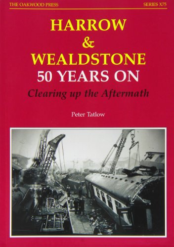 Harrow and Wealdstone: 50 Years on Clearing Up the Aftermath