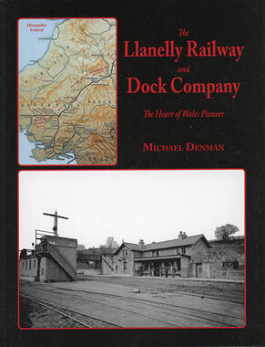 The Llanelly Railway and Dock Company