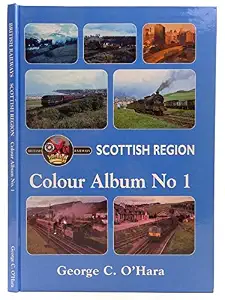 British Railways Scottish Region Colour Album: No. 1