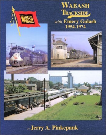 Wabash Trackside with Emery Gulash 1954-1974
